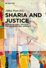 Image for Sharia and Justice: An Ethical, Legal, Political, and Cross-cultural Approach