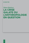Image for La crise galate ou l&#39;anthropologie en question