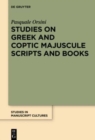 Image for Studies on Greek and Coptic Majuscule Scripts and Books