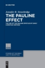 Image for The Pauline Effect : The Use of the Pauline Epistles by Early Christian Writers