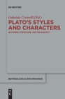 Image for Plato&#39;s Styles and Characters : Between Literature and Philosophy