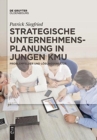 Image for Strategische Unternehmensplanung in jungen KMU