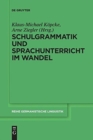 Image for Schulgrammatik und Sprachunterricht im Wandel