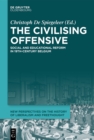 Image for The Civilising Offensive: Social and educational reform in 19th century Belgium