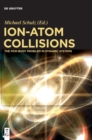Image for Ion-Atom Collisions : The Few-Body Problem in Dynamic Systems