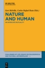 Image for Nature and Human: An Intricate Mutuality