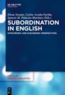 Image for Subordination in English : Synchronic and Diachronic Perspectives