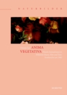Image for Anima vegetativa