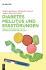 Image for Diabetes Mellitus und Essstorungen : Herausforderungen fur die interdisziplinare Behandlung