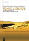 Image for Ionic Liquids: Synthesis, Properties, Technologies and Applications