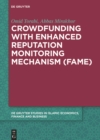 Image for Crowdfunding with Enhanced Reputation Monitoring Mechanism (Fame)