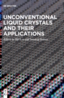 Image for Unconventional Liquid Crystals and Their Applications