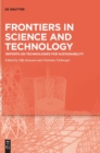 Image for Frontiers of science and technology  : reports on technologies for sustainability - selected extended papers from the Brazilian-German Conference on Frontiers of Science and Technology Symposium (Bra