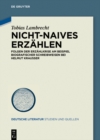 Image for Nicht-naives Erzèahlen: Folgen der Erzèahlkrise am Beispiel biografischer Schreibweisen bei Helmut Krausser : 29