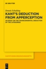 Image for Kant&#39;s Deduction From Apperception: An Essay on the Transcendental Deduction of the Categories