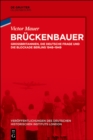 Image for Bruckenbauer: Grossbritannien, die deutsche Frage und die Blockade Berlins 1948-1949