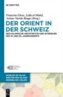 Image for Der Orient in der Schweiz : Neo-islamische Architektur und Interieurs des 19. und 20. Jahrhunderts