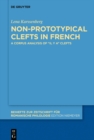 Image for Non-prototypical Clefts in French: A Corpus Analysis of &amp;quote;il y a&amp;quote; Clefts