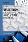 Image for Semantics.: (Noun phrases and verb phrases)