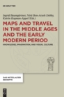 Image for Maps and Travel in the Middle Ages and the Early Modern Period