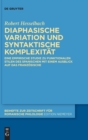 Image for Diaphasische Variation und syntaktische Komplexitat