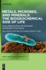 Image for Metals, microbes, and minerals  : the biogeochemical side of life