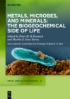 Image for Metals, microbes, and minerals: the biogeochemical side of life