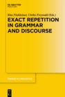 Image for Exact Repetition in Grammar and Discourse