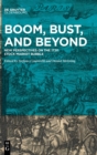 Image for Boom, Bust, and Beyond