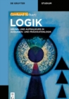 Image for Logik: Grund- Und Aufbaukurs in Aussagen- Und Prädikatenlogik