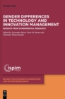 Image for Gender Differences in Technology and Innovation Management : Insights from Experimental Research