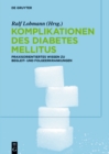 Image for Komplikationen des Diabetes Mellitus: Praxisorientiertes Wissen zu Begleit- und Folgeerkrankungen