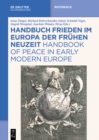 Image for Handbuch Frieden im Europa der Fruhen Neuzeit / Handbook of Peace in Early Modern Europe