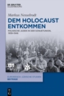 Image for Dem Holocaust entkommen