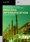 Image for Process Intensification: Design Methodologies