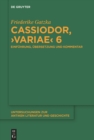 Image for Cassiodor, &quot;Variae&quot; 6: Einfuhrung, Ubersetzung und Kommentar