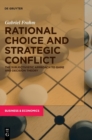 Image for Rational Choice and Strategic Conflict