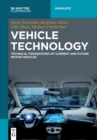 Image for Vehicle Technology : Technical foundations of current and future motor vehicles