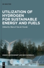 Image for Utilization of Hydrogen for Sustainable Energy and Fuels