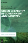 Image for Green Chemistry in Government and Industry