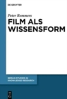 Image for Film als Wissensform : Eine philosophische Untersuchung der Wahrnehmung filmischer Bewegungsbilder