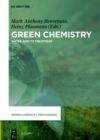 Image for Green Chemistry: Water and Its Treatment