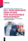 Image for Key Performance Indicators for Sustainable Management : A Compendium Based on the &quot;Balanced Scorecard Approach&quot;