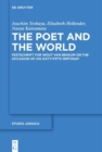 Image for Poet and the World: Festschrift for Wout van Bekkum on the Occasion of His Sixty-fifth Birthday