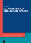 Image for Qa Analysis on Euclidean Spaces