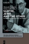 Image for Sartre, Jews, and the Other: Rethinking Antisemitism, Race, and Gender