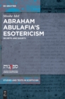 Image for Abraham Abulafia’s Esotericism : Secrets and Doubts