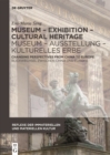 Image for Museum – Exhibition – Cultural Heritage / Museum – Ausstellung – Kulturelles Erbe : Changing Perspectives from China to Europe / Blickwechsel zwischen China und Europa