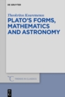 Image for Plato&#39;s Forms, Mathematics and Astronomy