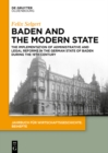 Image for Baden and the Modern State: The Implementation of Administrative and Legal Reforms in the German State of Baden during the 19th Century : 23